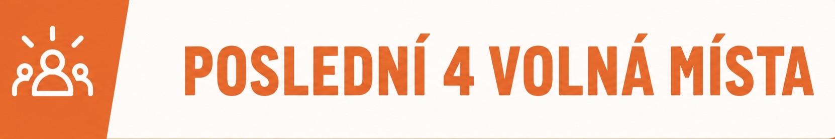 Poslední 4 volná místa